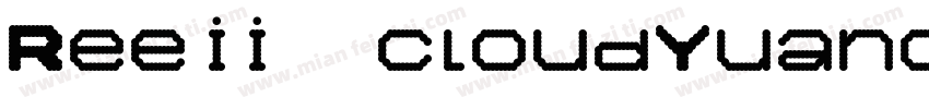 Reeii cloudYuancu GB Regular字体转换